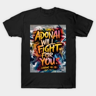 Exodus 14:14 - Adodai Will Fight for You - Bible Art Graffiti T-Shirt